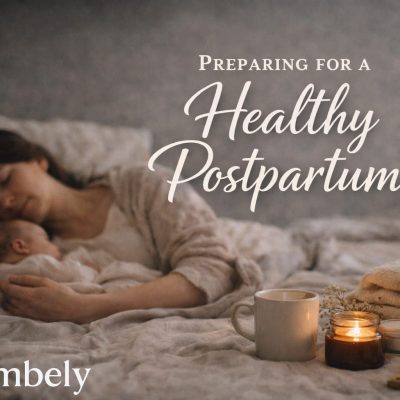 Preparing for a Healthy Postpartum