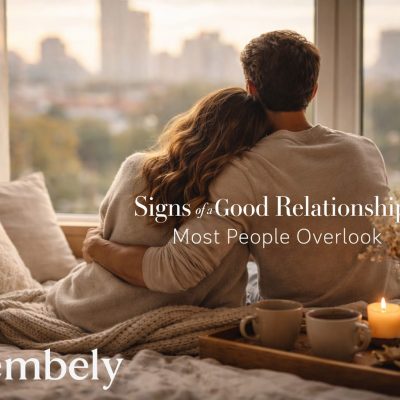 Signs of a Good Relationship Most People Overlook